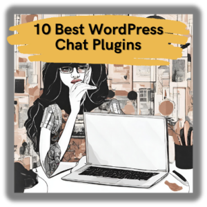 10 Best WordPress Chat Plugins